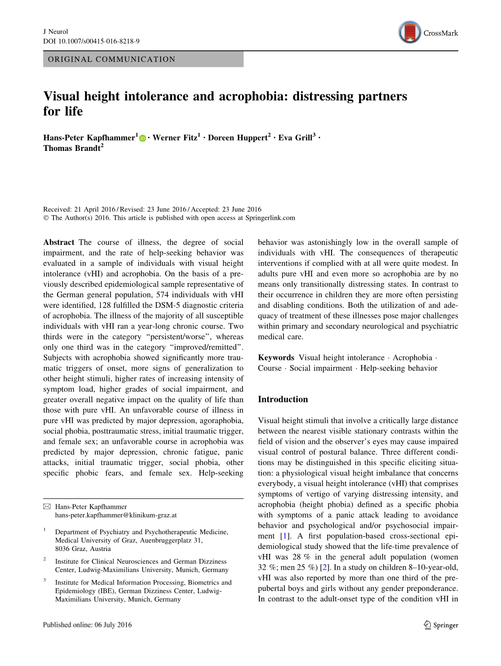 Visual Height Intolerance and Acrophobia: Distressing Partners for Life