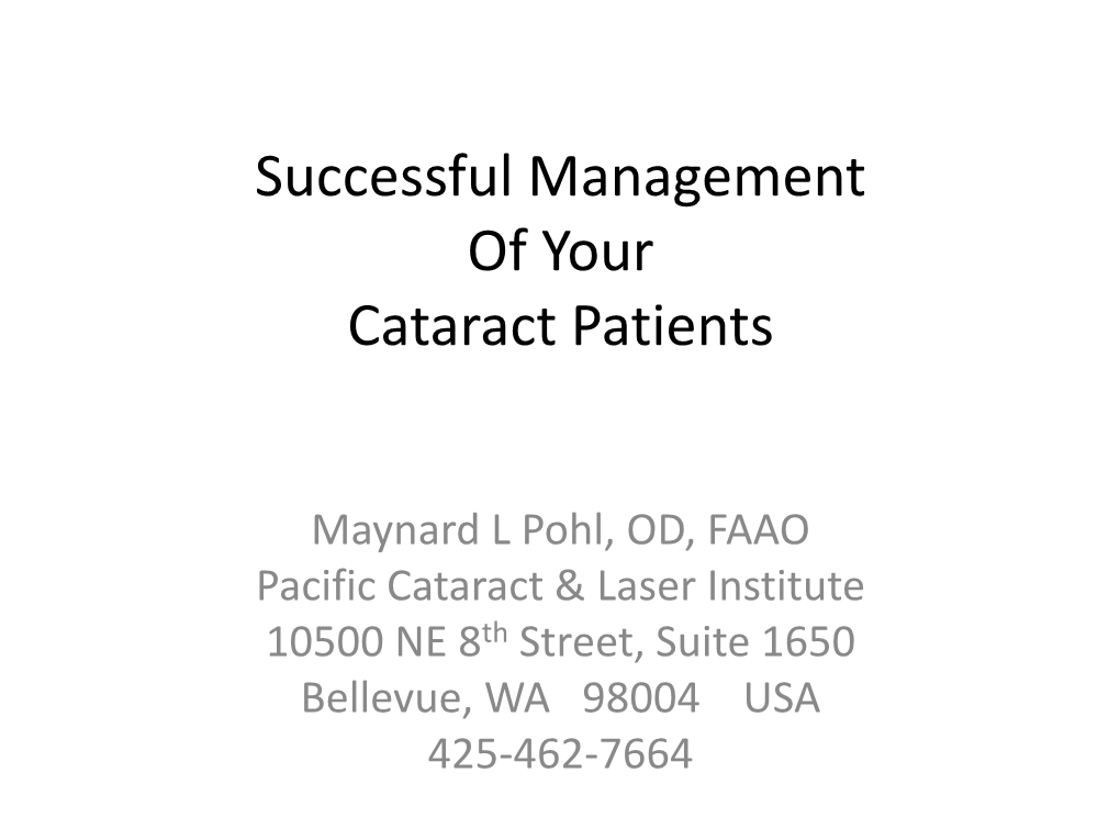 Successful Management of Your Cataract Patients