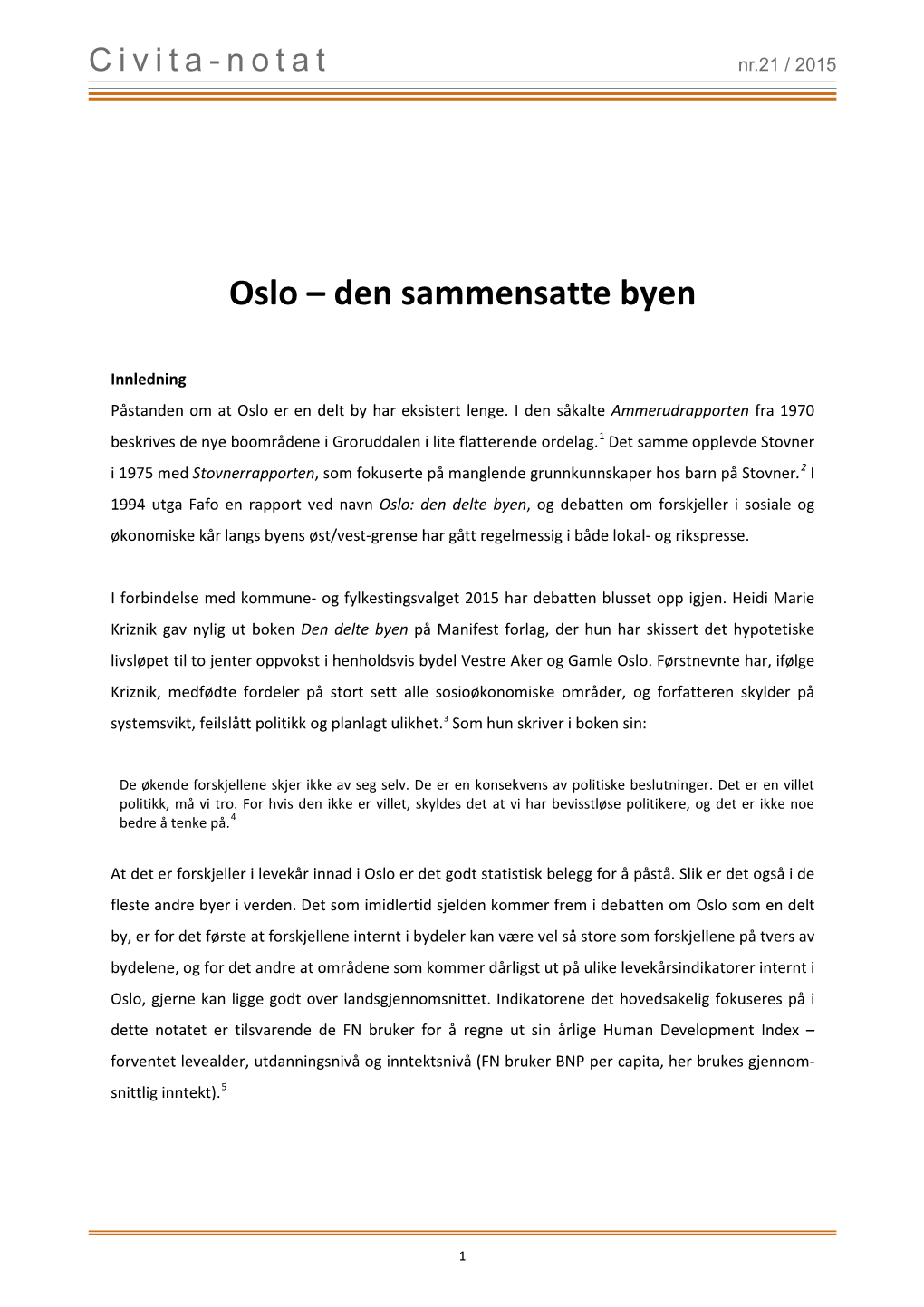 Oslo – Den Sammensatte Byen