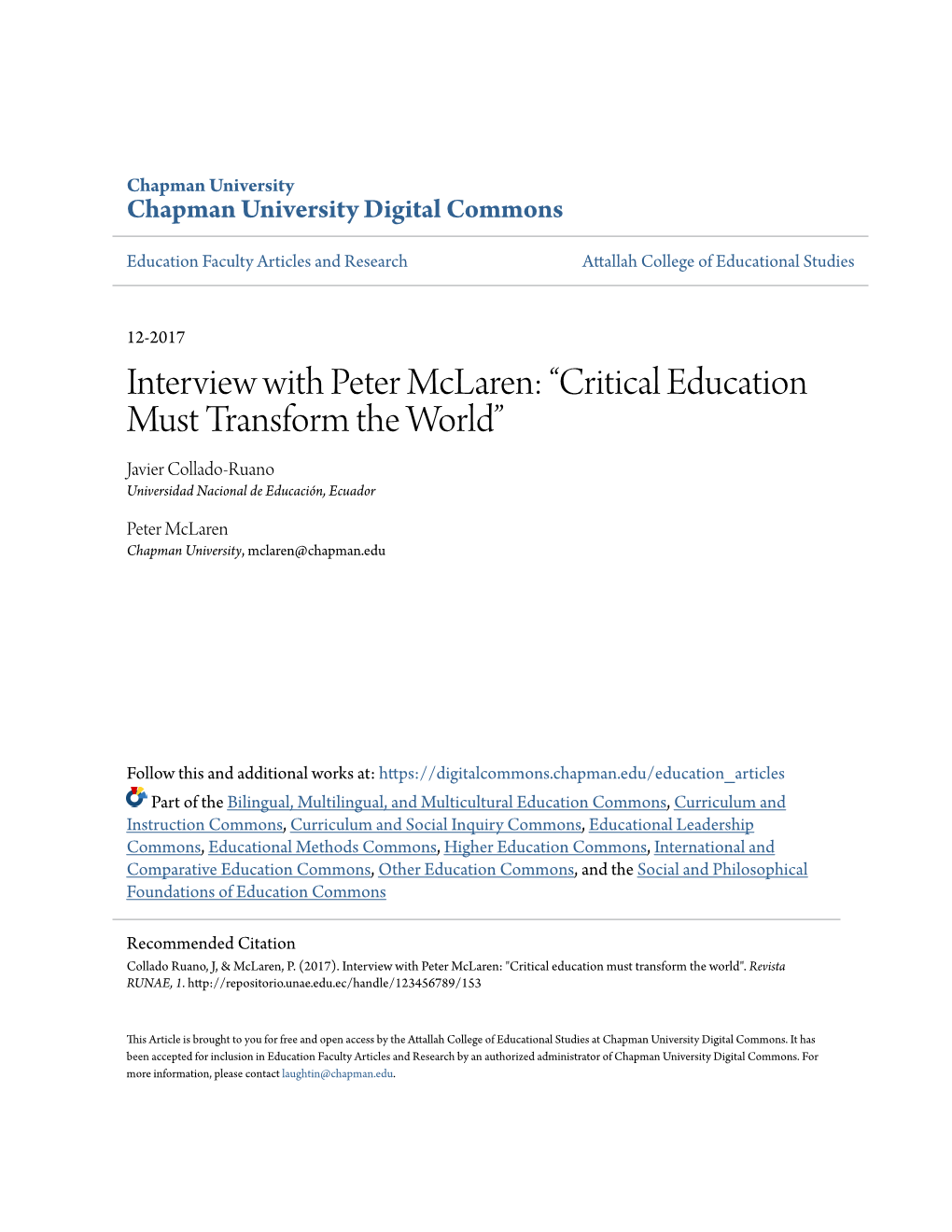 Interview with Peter Mclaren: “Critical Education Must Transform the World” Javier Collado-Ruano Universidad Nacional De Educación, Ecuador