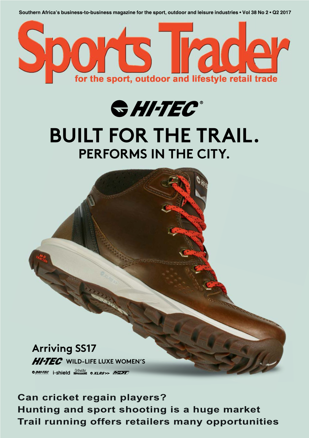 Hunting and Sport Shooting Is a Huge Market Trail Running Offers Retailers Many Opportunities Vol 38 Nr 2 Q2 2017
