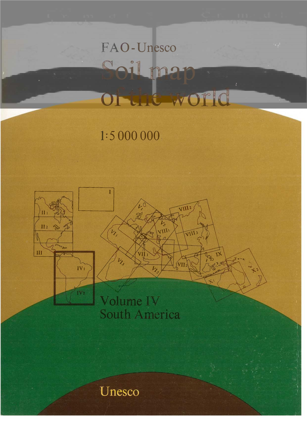 FAO-UNESCO: Soil Map of the World 1: 5 000 000: Vol 4, South America