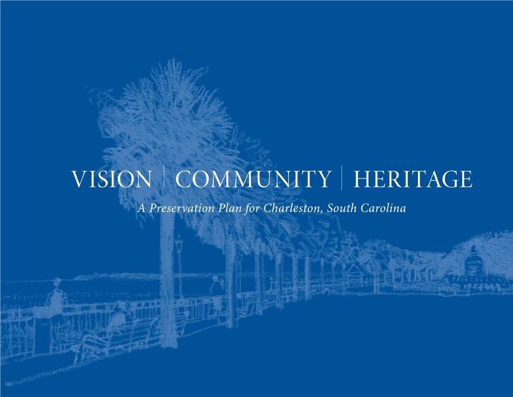 Vision | Community | Heritage a Preservation Plan for Charleston, South Carolina