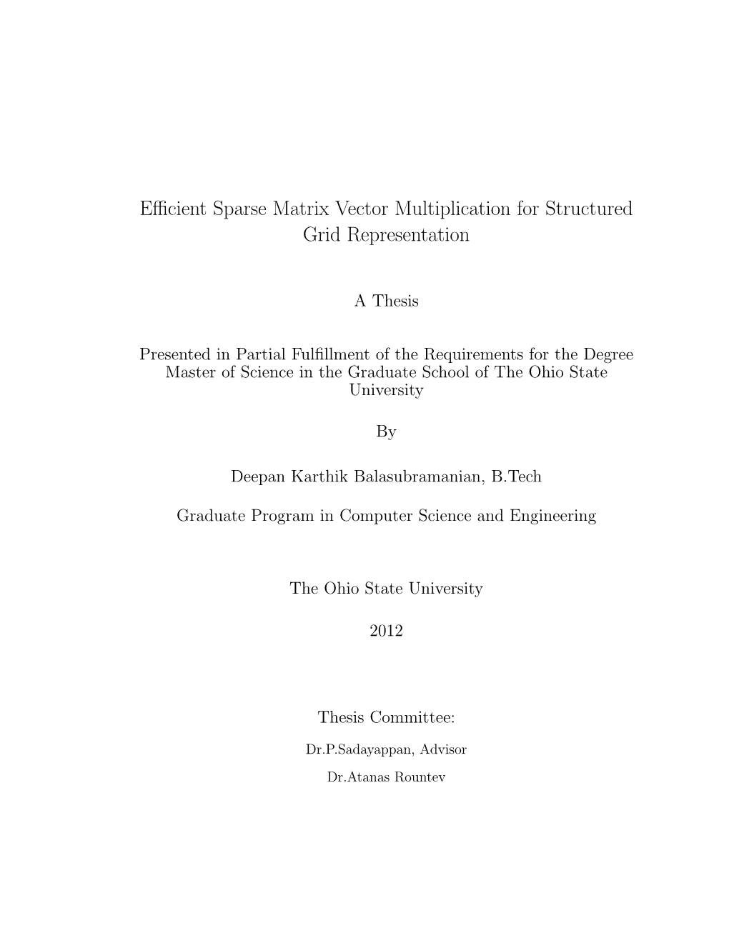 Efficient Sparse Matrix Vector Multiplication for Structured Grid Representation