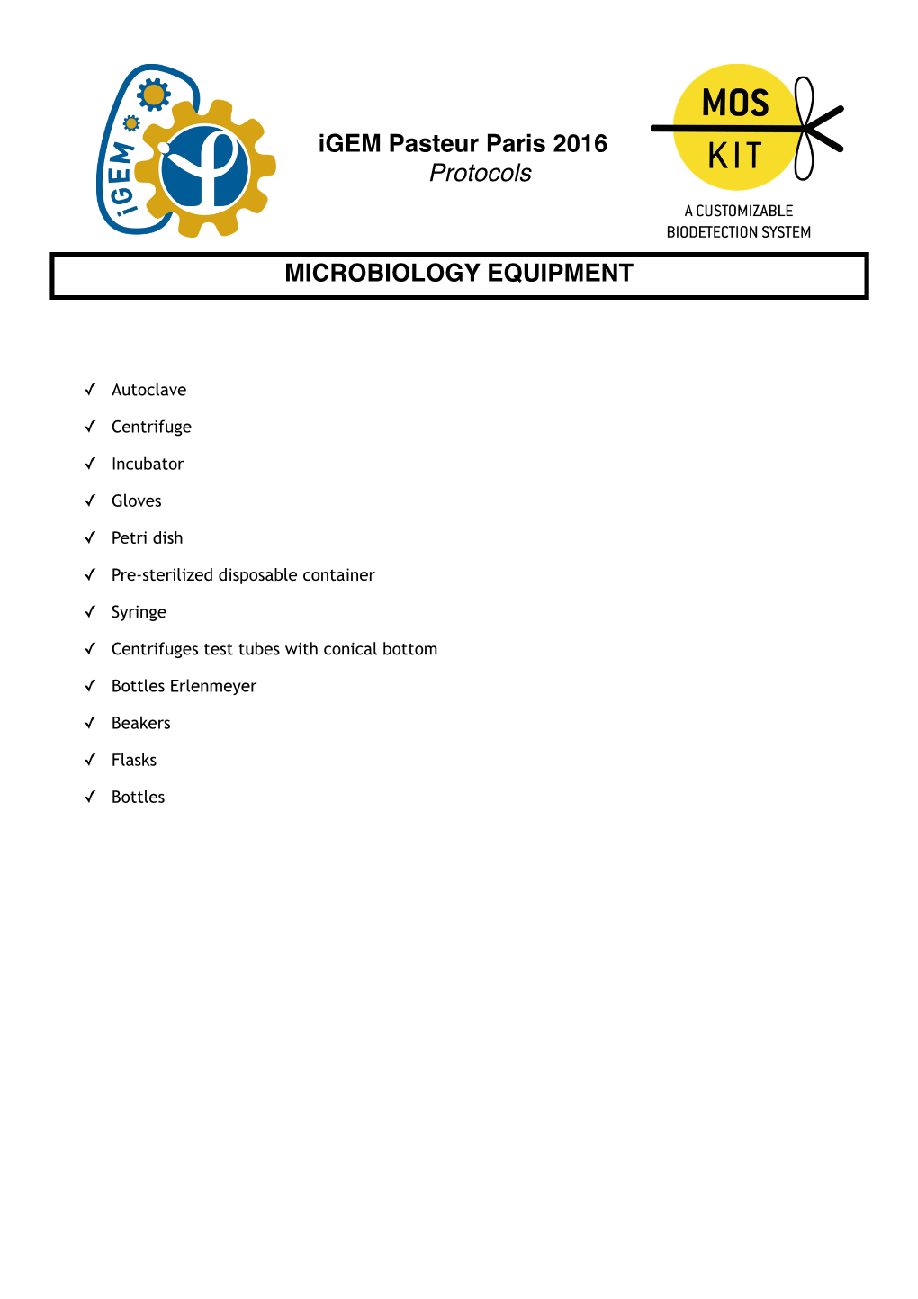 Igem Pasteur Paris 2016 Protocols MICROBIOLOGY EQUIPMENT