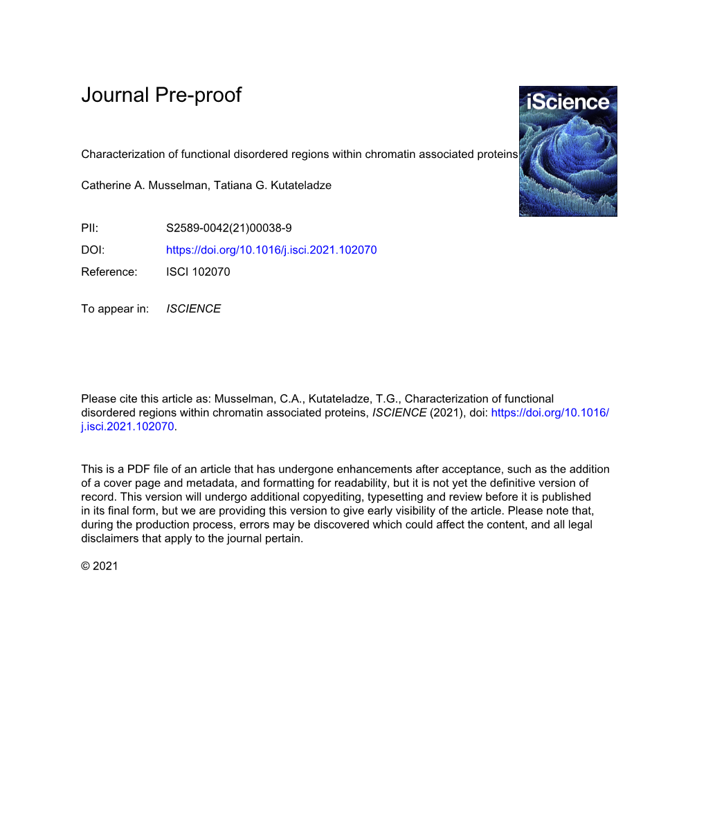 Characterization of Functional Disordered Regions Within Chromatin Associated Proteins