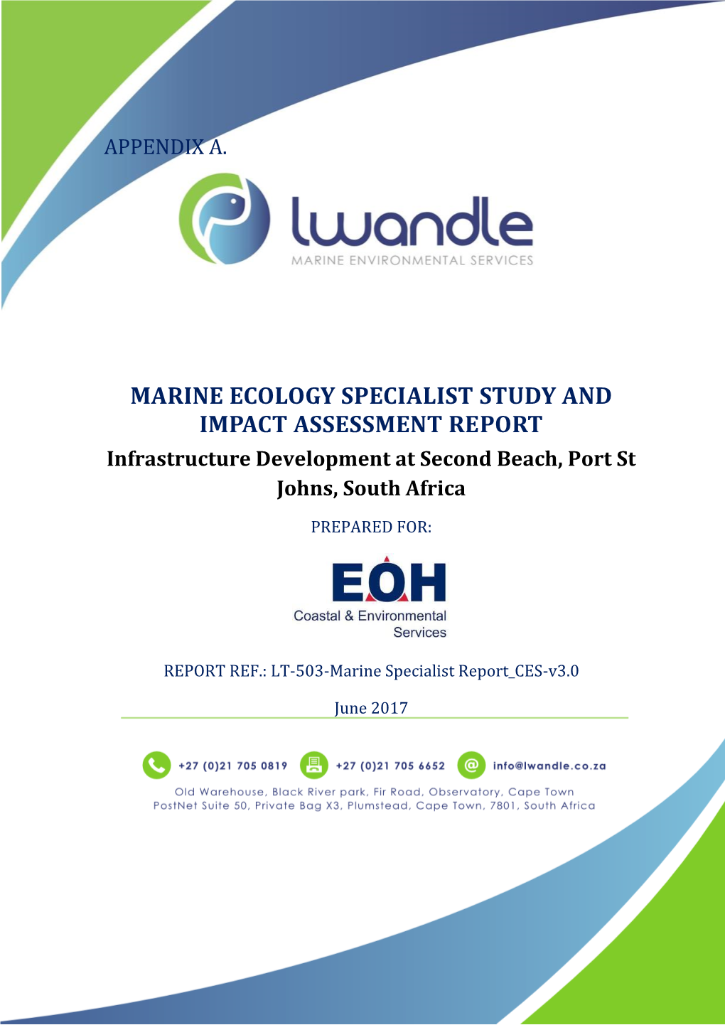 MARINE ECOLOGY SPECIALIST STUDY and IMPACT ASSESSMENT REPORT Infrastructure Development at Second Beach, Port St Johns, South Africa
