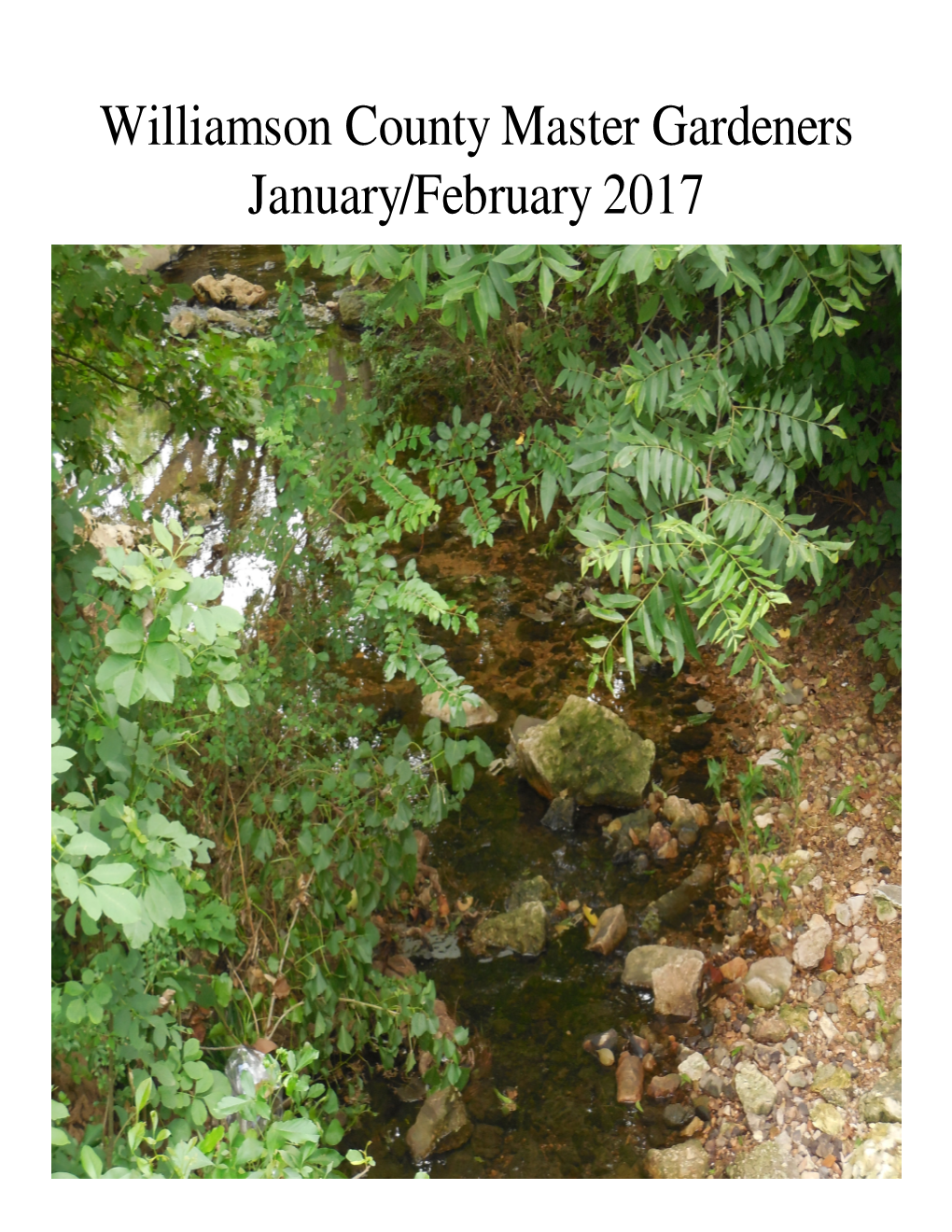 Williamson County Master Gardeners January/February 2017 Contents