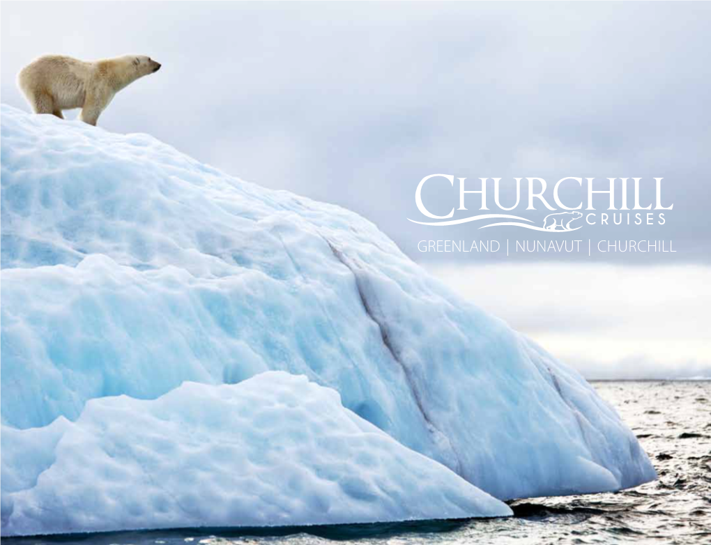 GREENLAND | NUNAVUT | Churchill 2 | GREENLAND to NUNAVUT | Churchill 14 Days | Departure September 02 | 2019