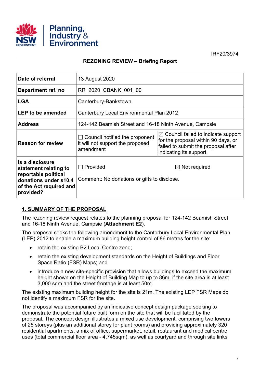 IRF20/3974 1. SUMMARY of the PROPOSAL the Rezoning Review