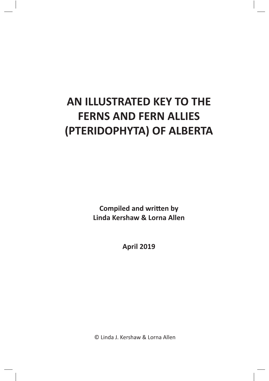 An Illustrated Key to the Ferns and Fern Allies (Pteridophyta) of Alberta