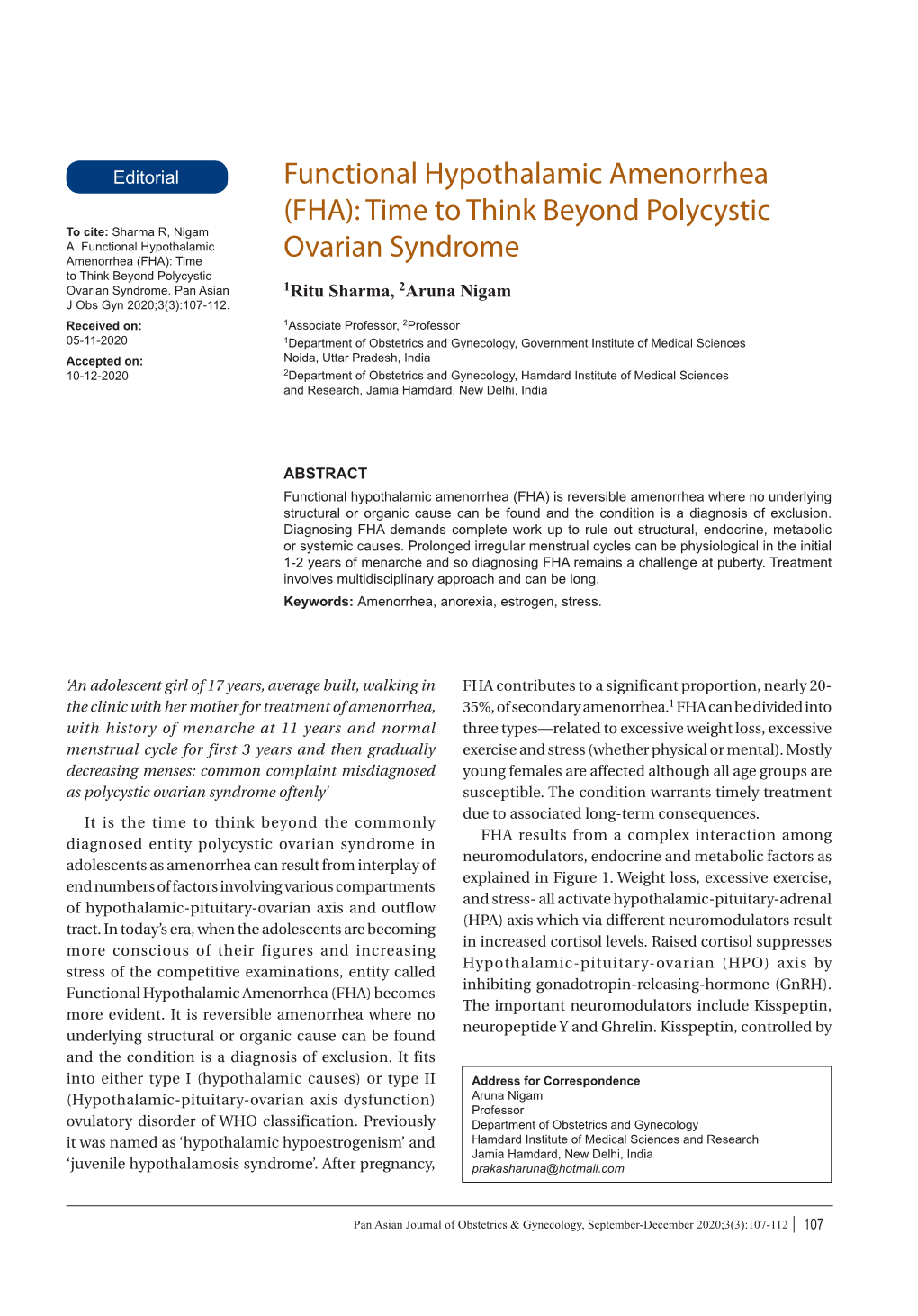 Functional Hypothalamic Amenorrhea (FHA): Time to Think Beyond Polycystic to Cite: Sharma R, Nigam A