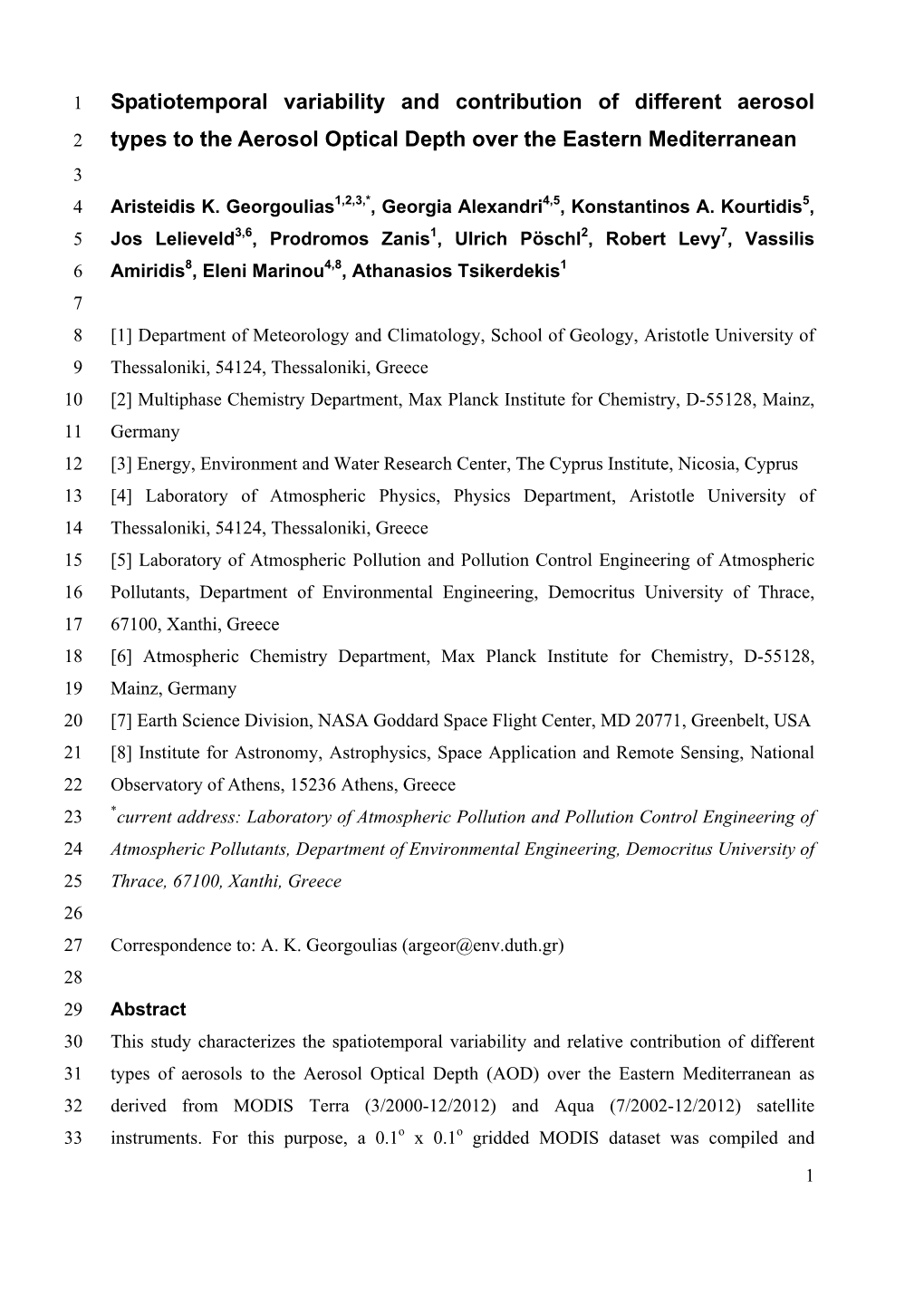 Spatiotemporal Variability and Contribution of Different Aerosol 2 Types to the Aerosol Optical Depth Over the Eastern Mediterranean 3 4 Aristeidis K