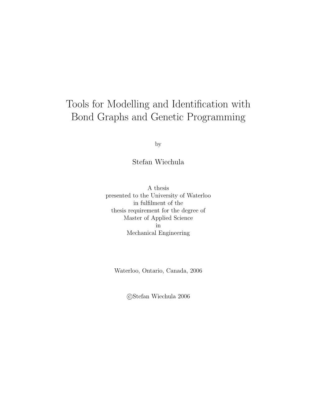 Tools for Modelling and Identification with Bond Graphs and Genetic