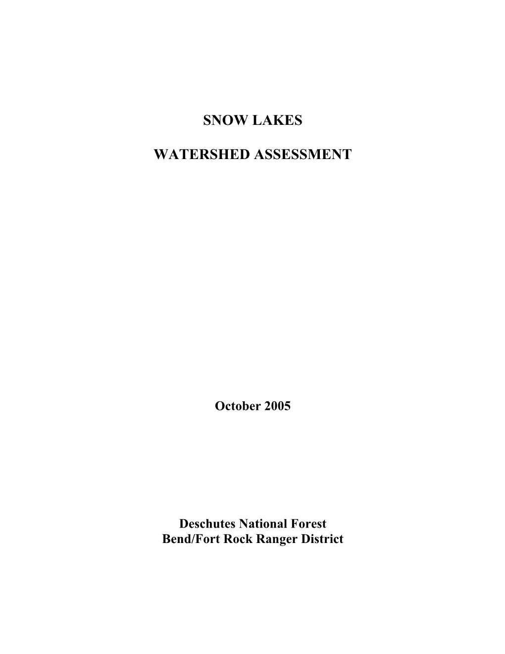 Snow Lakes Watershed Assessment Update Team