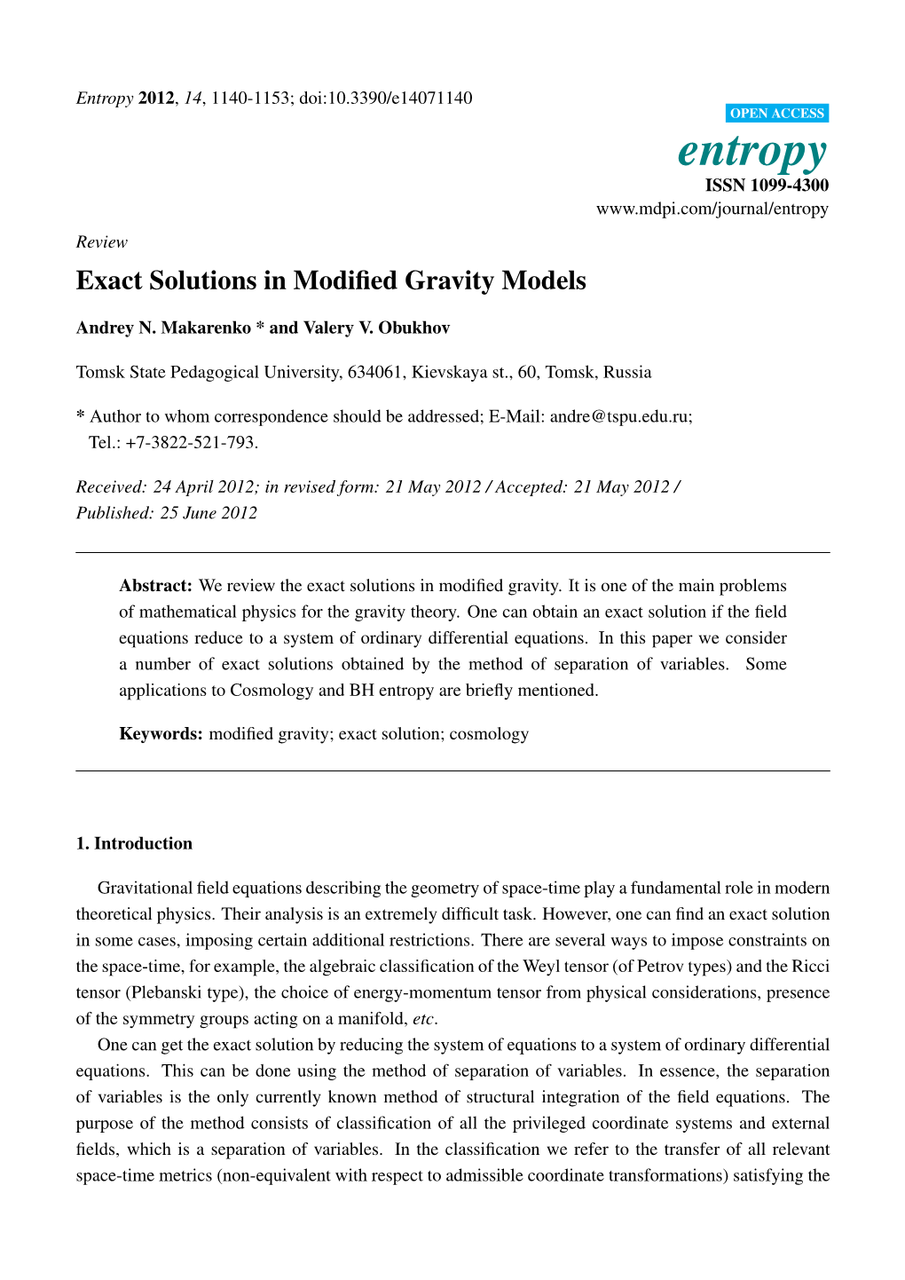 Exact Solutions in Modified Gravity Models
