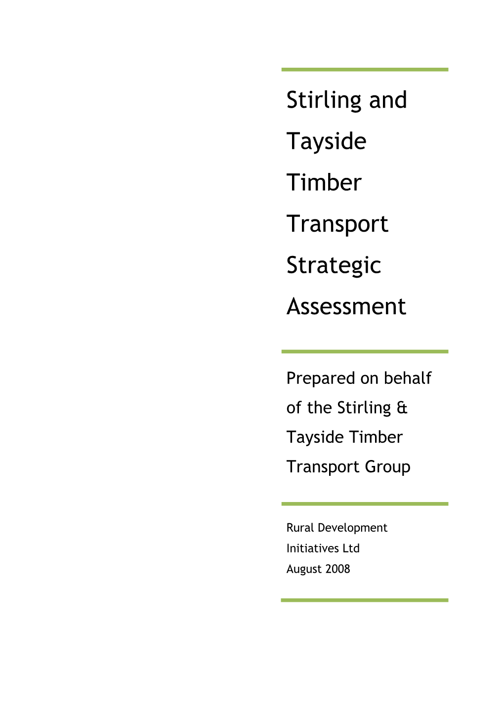 Stirling and Tayside Timber Transport Strategic Assessment