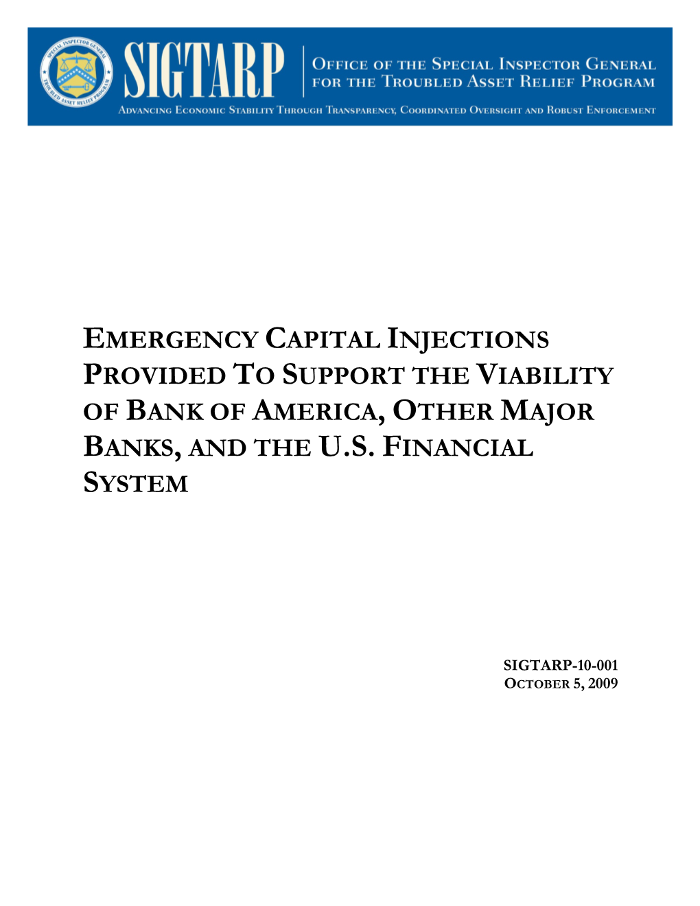 Emergency Capital Injections Provided to Support the Viability of Bank of America, Other Major Banks, and the Us Financial System
