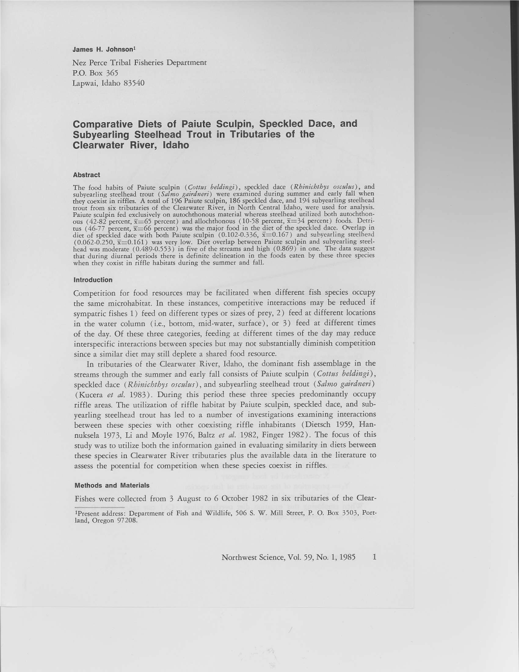 Comparative Diets of Paiute Subyearling Steelhead Trout Clearwater River, Ldaho Sculpin, Speckled Dace, and in Tributaries of Th