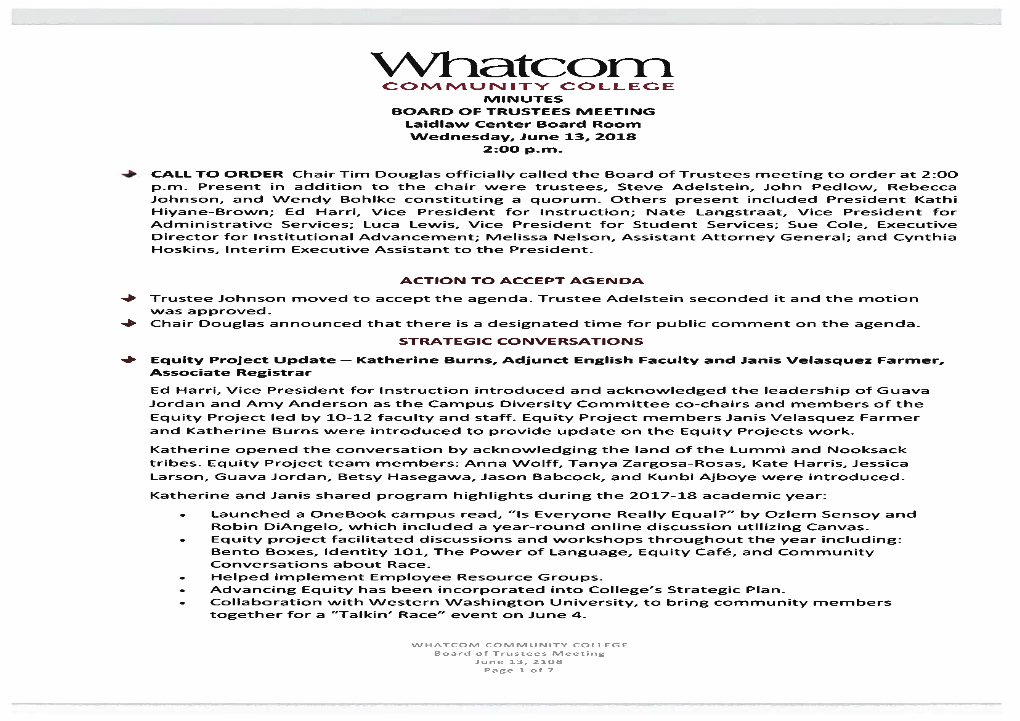 Whatcom COMMUNITY COLLEGE MINUTES BOARDOF TRUSTEESMEETING Laidlaw Center Board Room Wednesday, June 13, 2018 2:00 P.M
