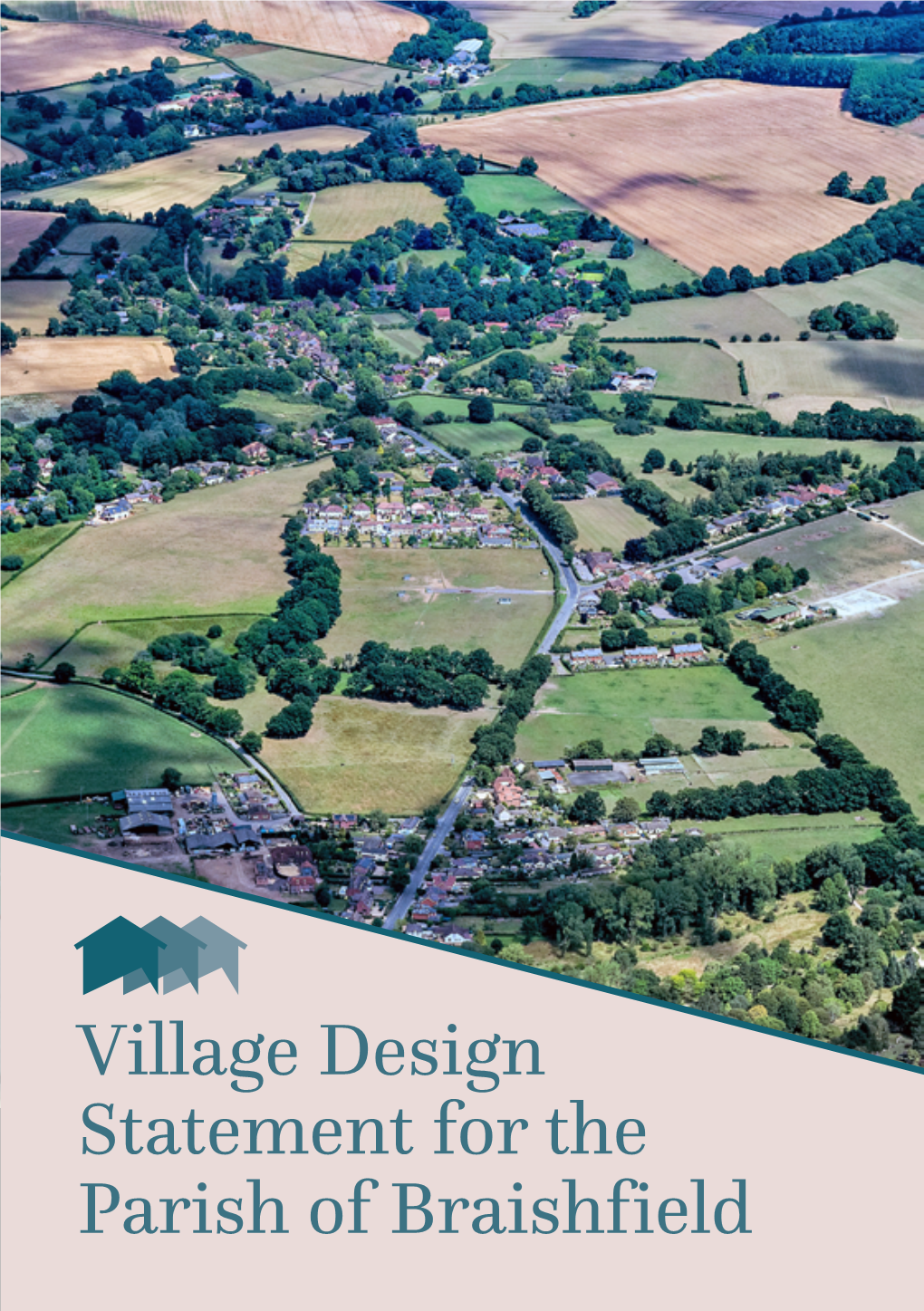 Village Design Statement for the Parish of Braishfield Braishfield