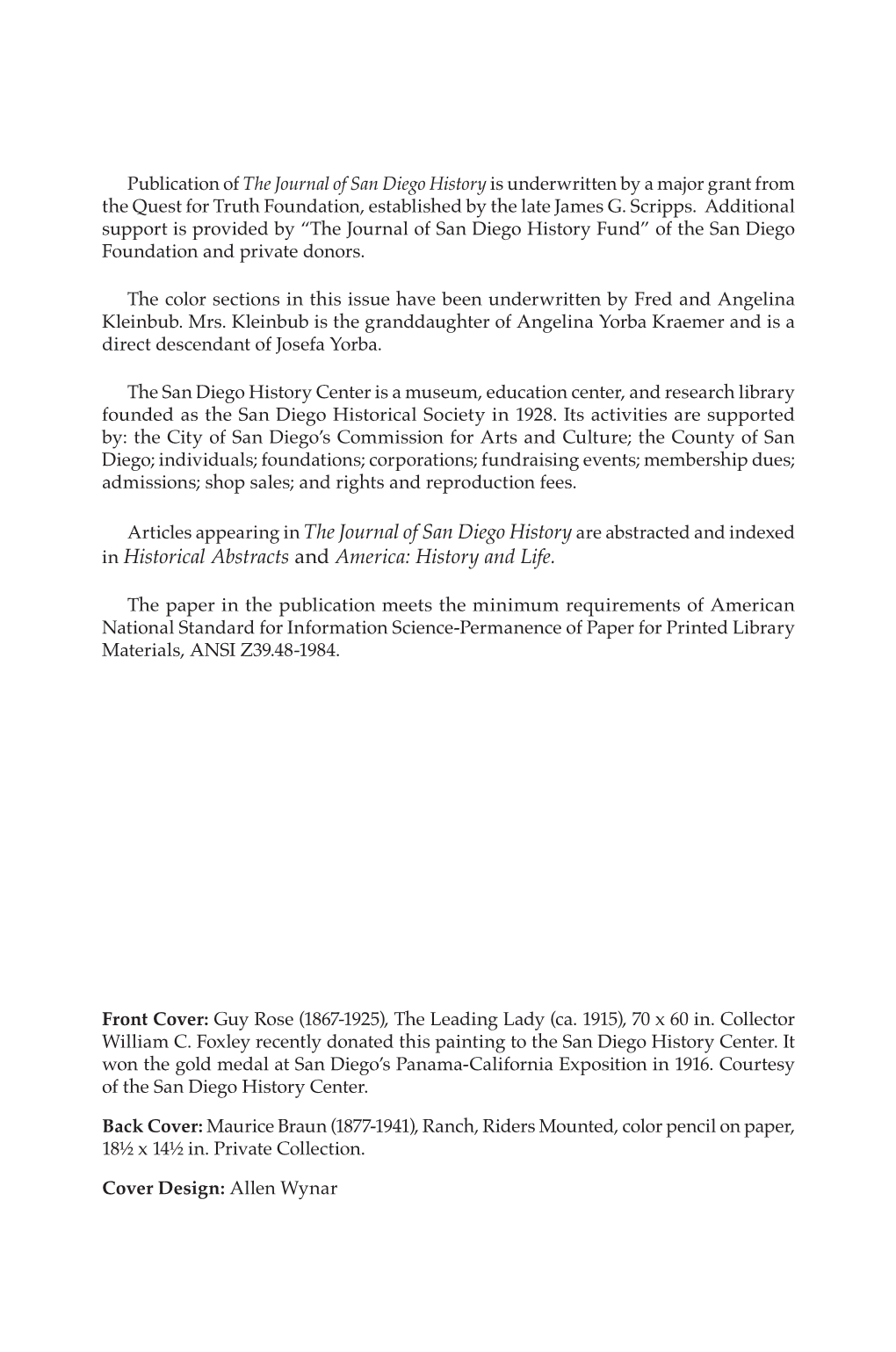 Articles Appearing in the Journal of San Diego History Are Abstracted and Indexed in Historical Abstracts and America: History and Life