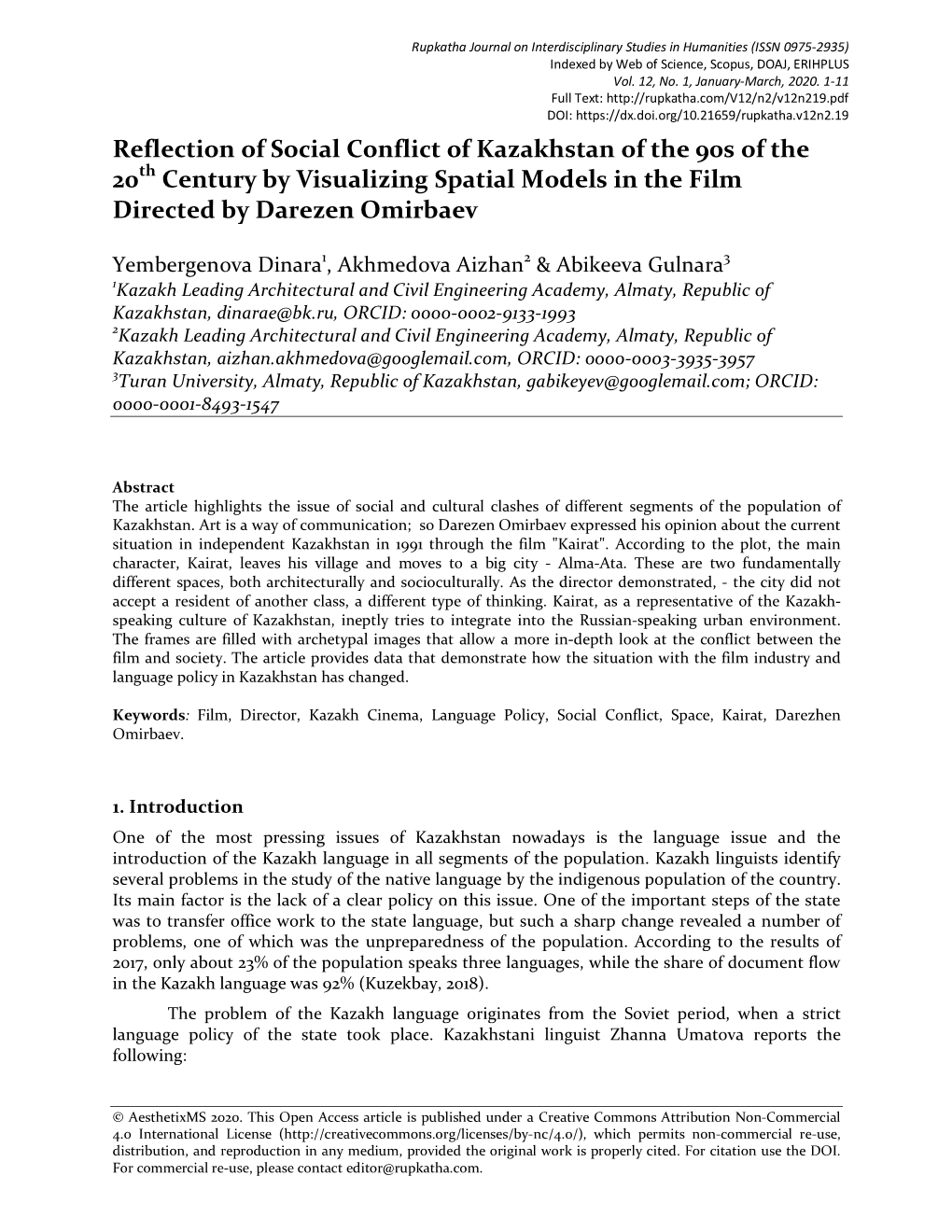 Reflection of Social Conflict of Kazakhstan of the 90S of the 20Th Century by Visualizing Spatial Models in the Film Directed by Darezen Omirbaev