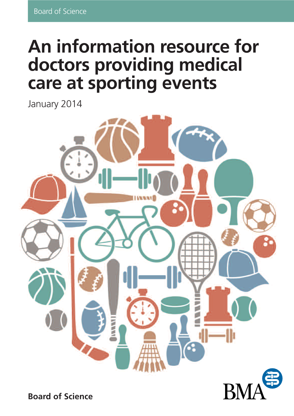 An Information Resource for Doctors Providing Medical Care at Sporting Events January 2014