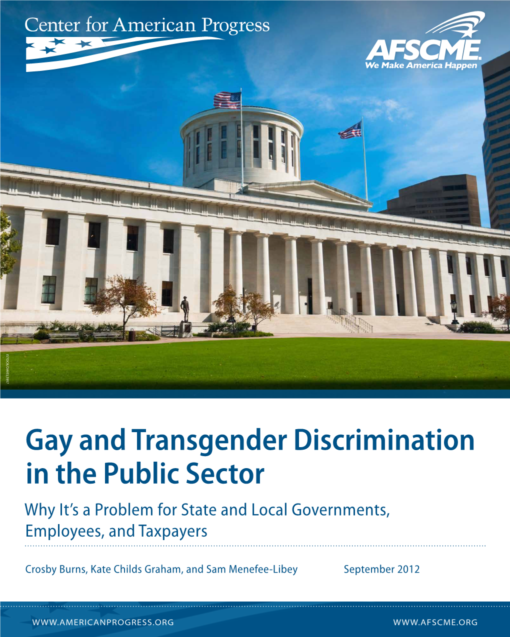 Gay and Transgender Discrimination in the Public Sector Why It’S a Problem for State and Local Governments, Employees, and Taxpayers