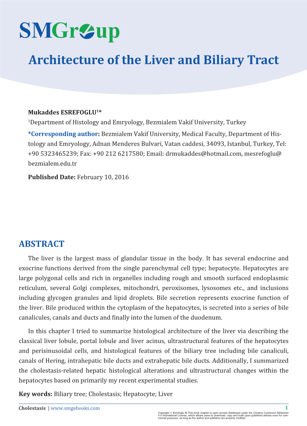 Architecture of the Liver and Biliary Tract Mukaddes ESREFOGLU