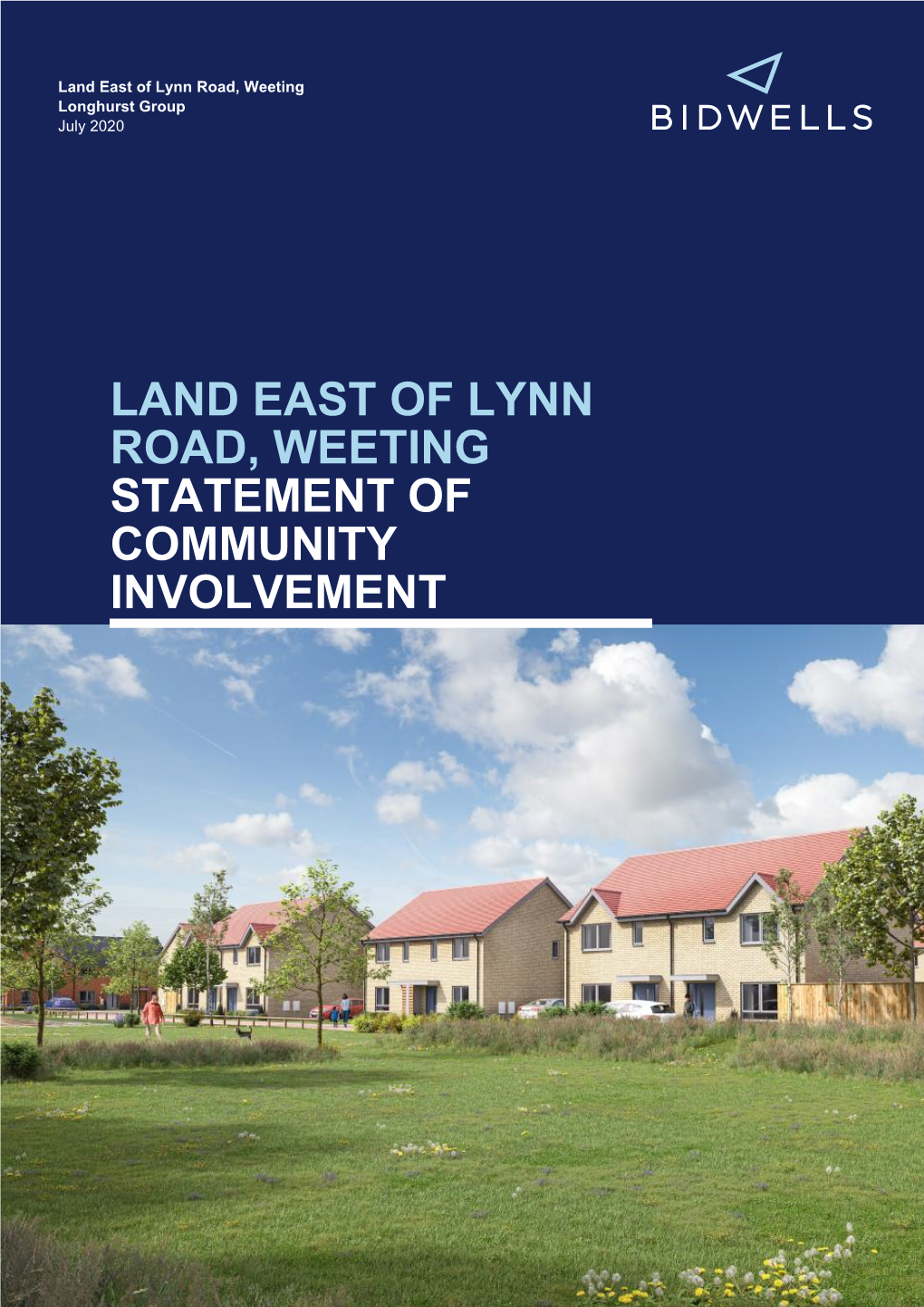 LAND EAST of LYNN ROAD, WEETING STATEMENT of COMMUNITY INVOLVEMENT Statement of Community Involvement