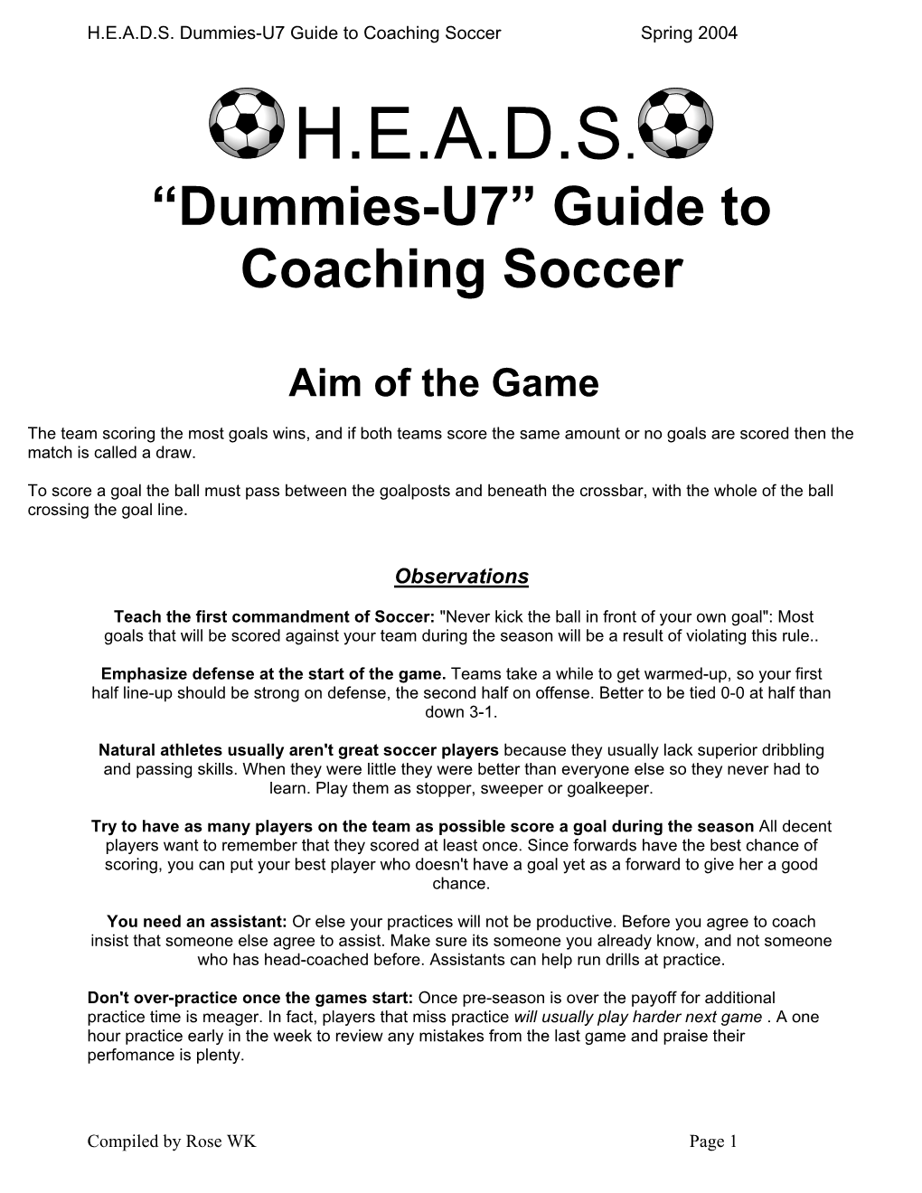 Guide to Coaching Soccer Aim of the Game