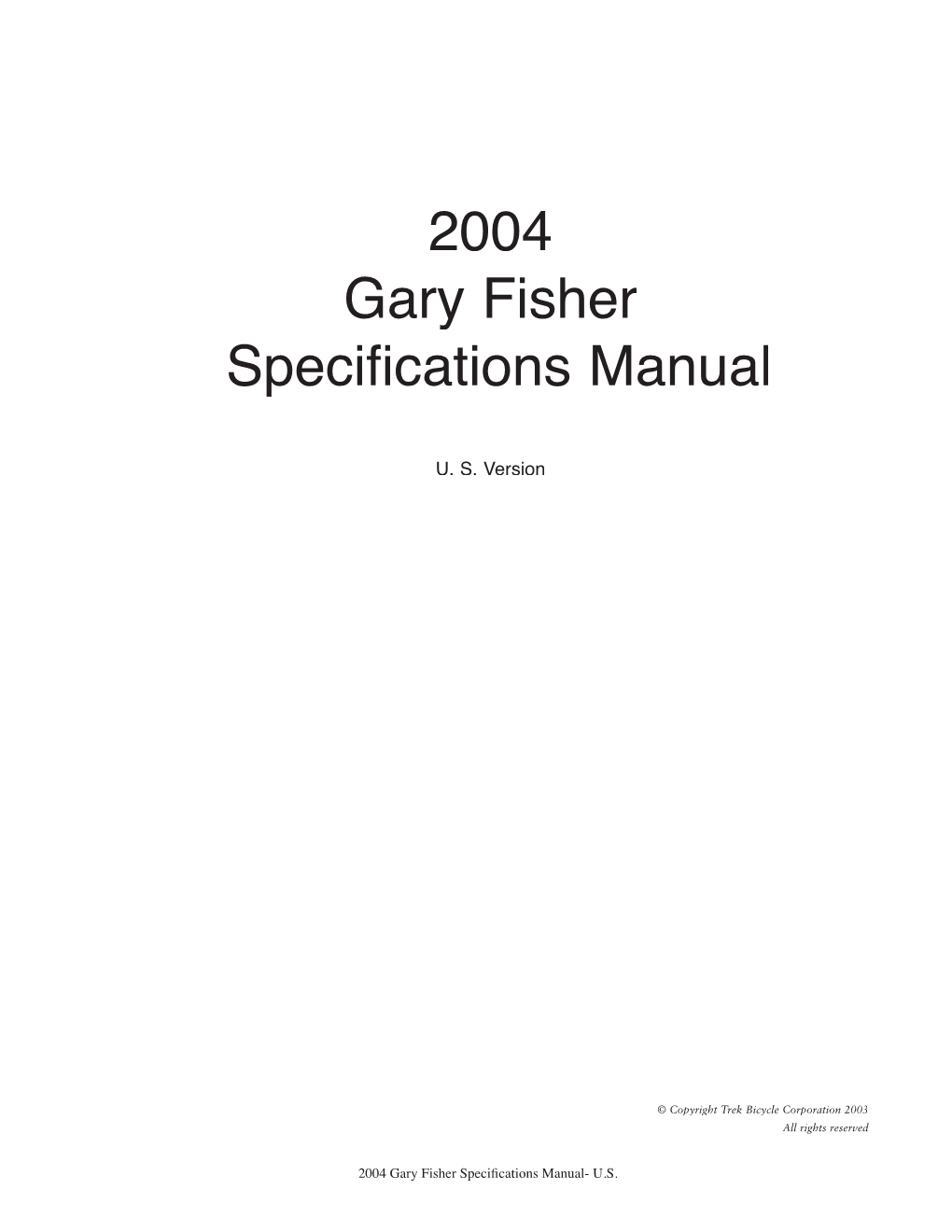 2004 Gary Fisher Specifications Manual