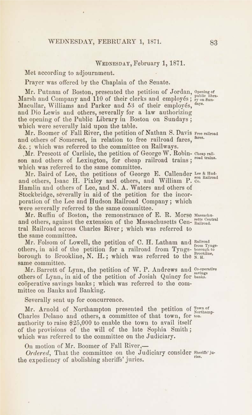 WEDNESDAY, February 1, 1871. Met According to Adjournment. Prayer Was Offered by the Chaplain of the Senate