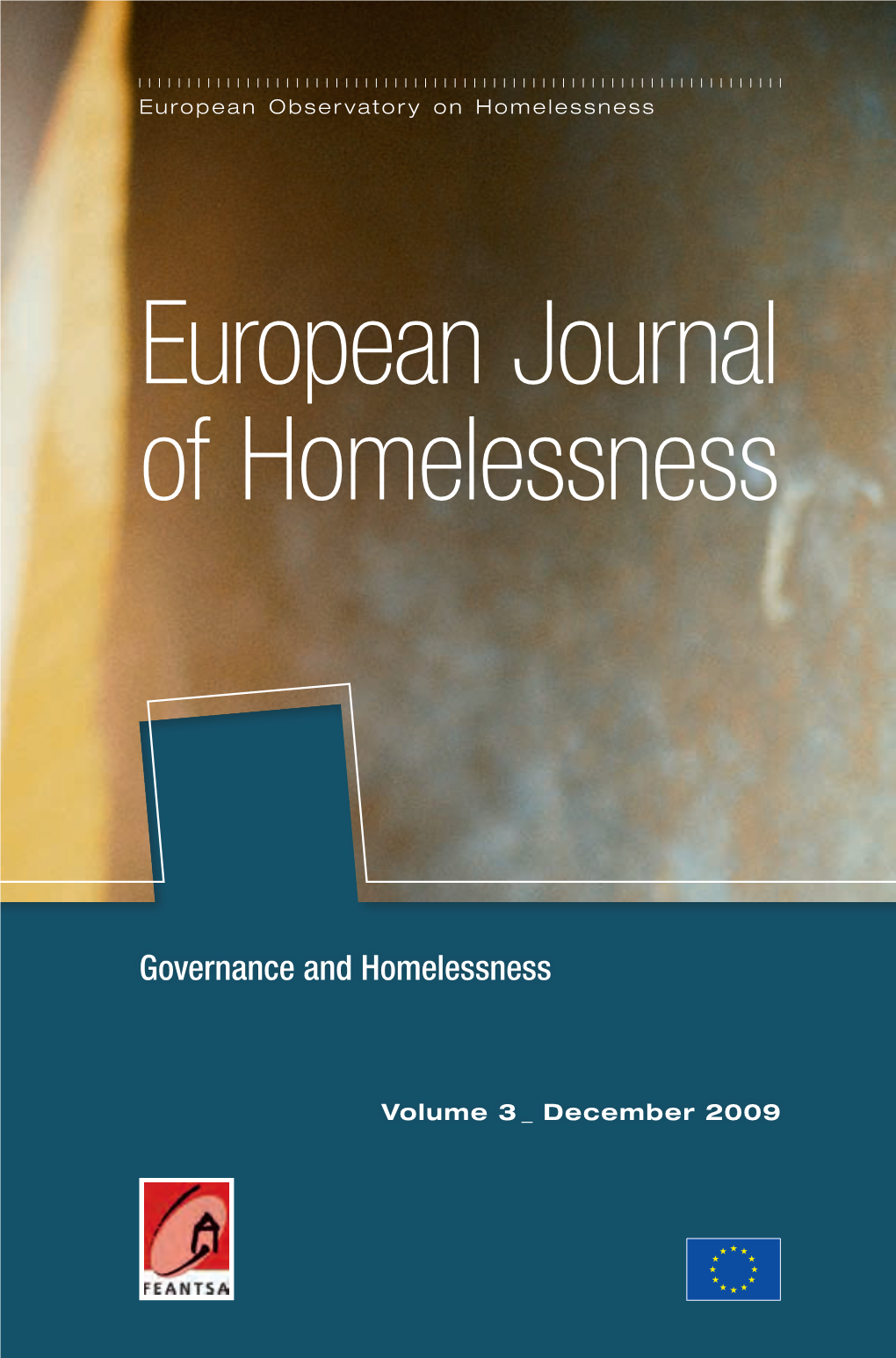 European Journal of Homelessness