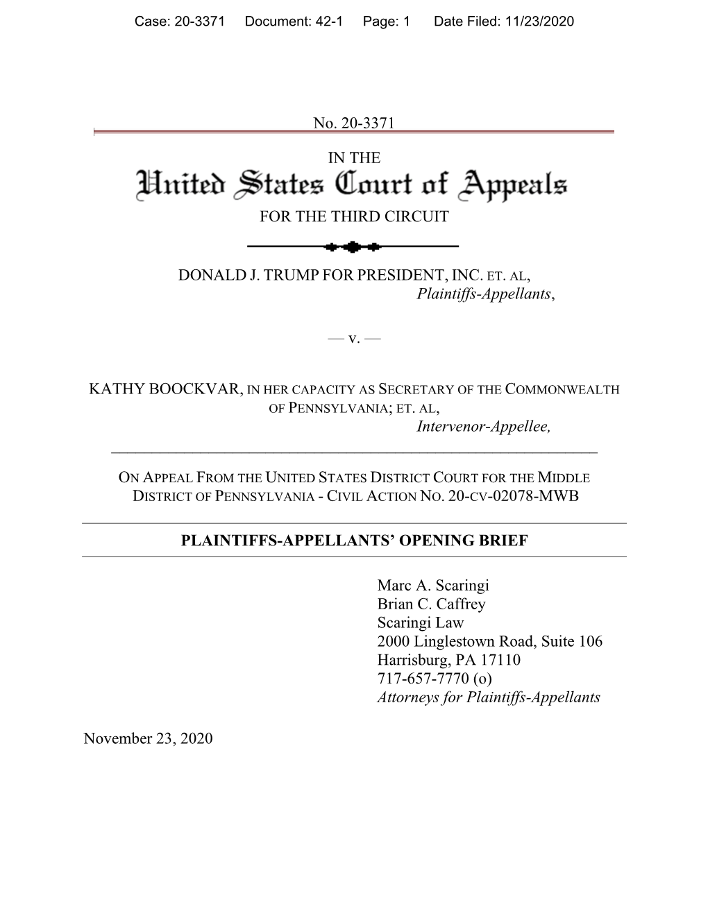 No. 20-3371 in the for the THIRD CIRCUIT DONALD J. TRUMP for PRESIDENT, INC. ET. AL, Plaintiffs-Appellants