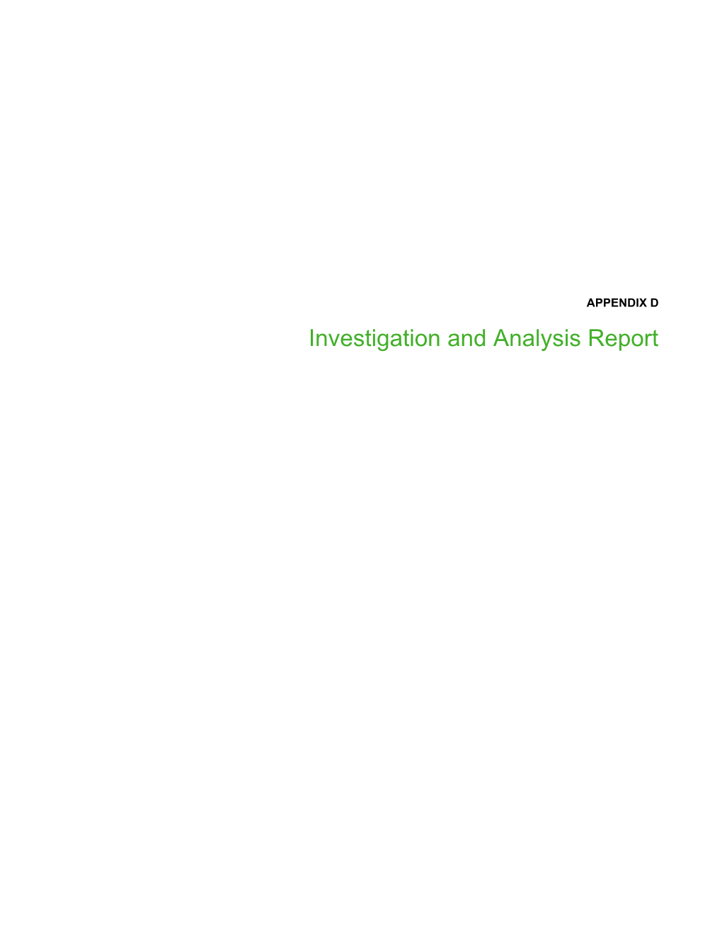 Investigation and Analysis Report