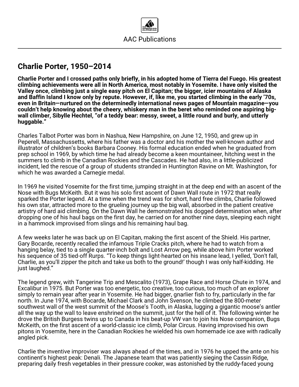 Charlie Porter, 1950–2014 Charlie Porter and I Crossed Paths Only Briefly, in His Adopted Home of Tierra Del Fuego