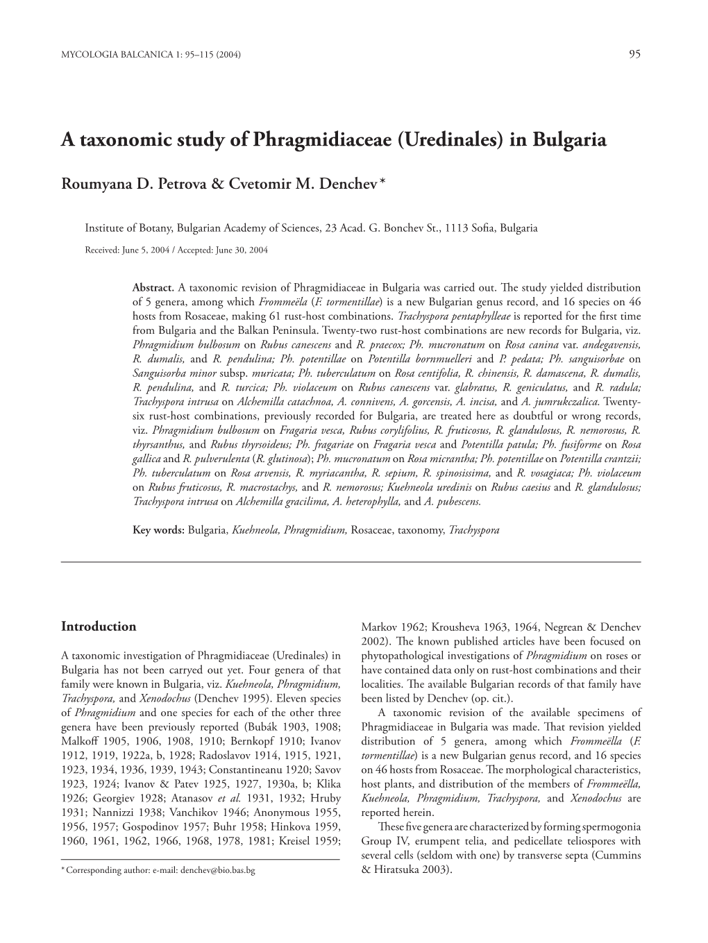 A Taxonomic Study of Phragmidiaceae (Uredinales) in Bulgaria