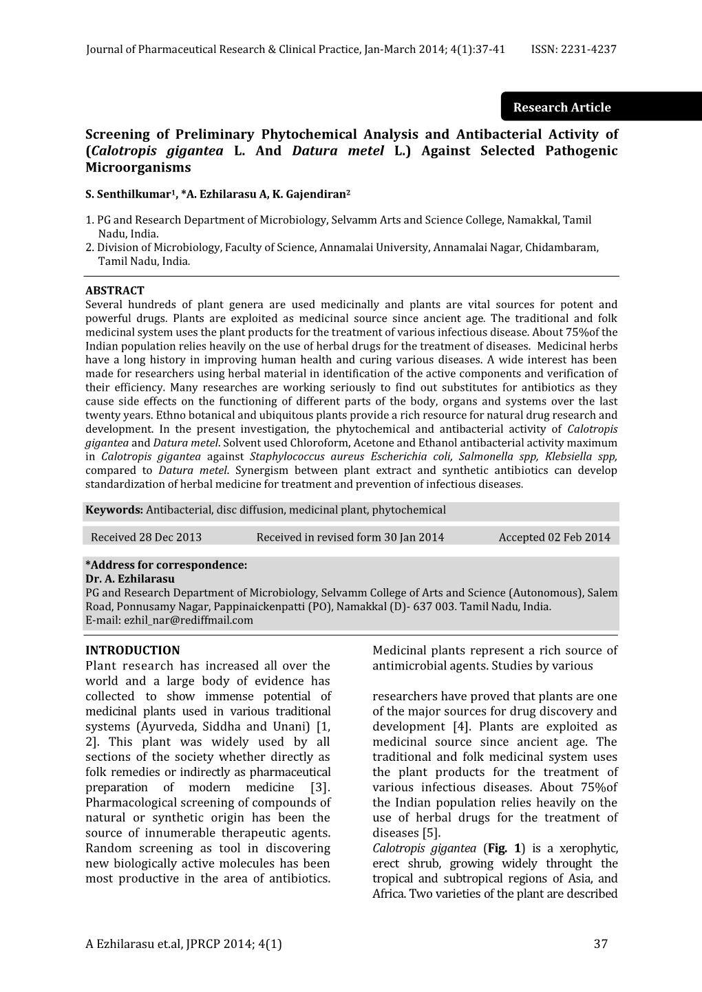 Screening of Preliminary Phytochemical Analysis and Antibacterial Activity of (Calotropis Gigantea L