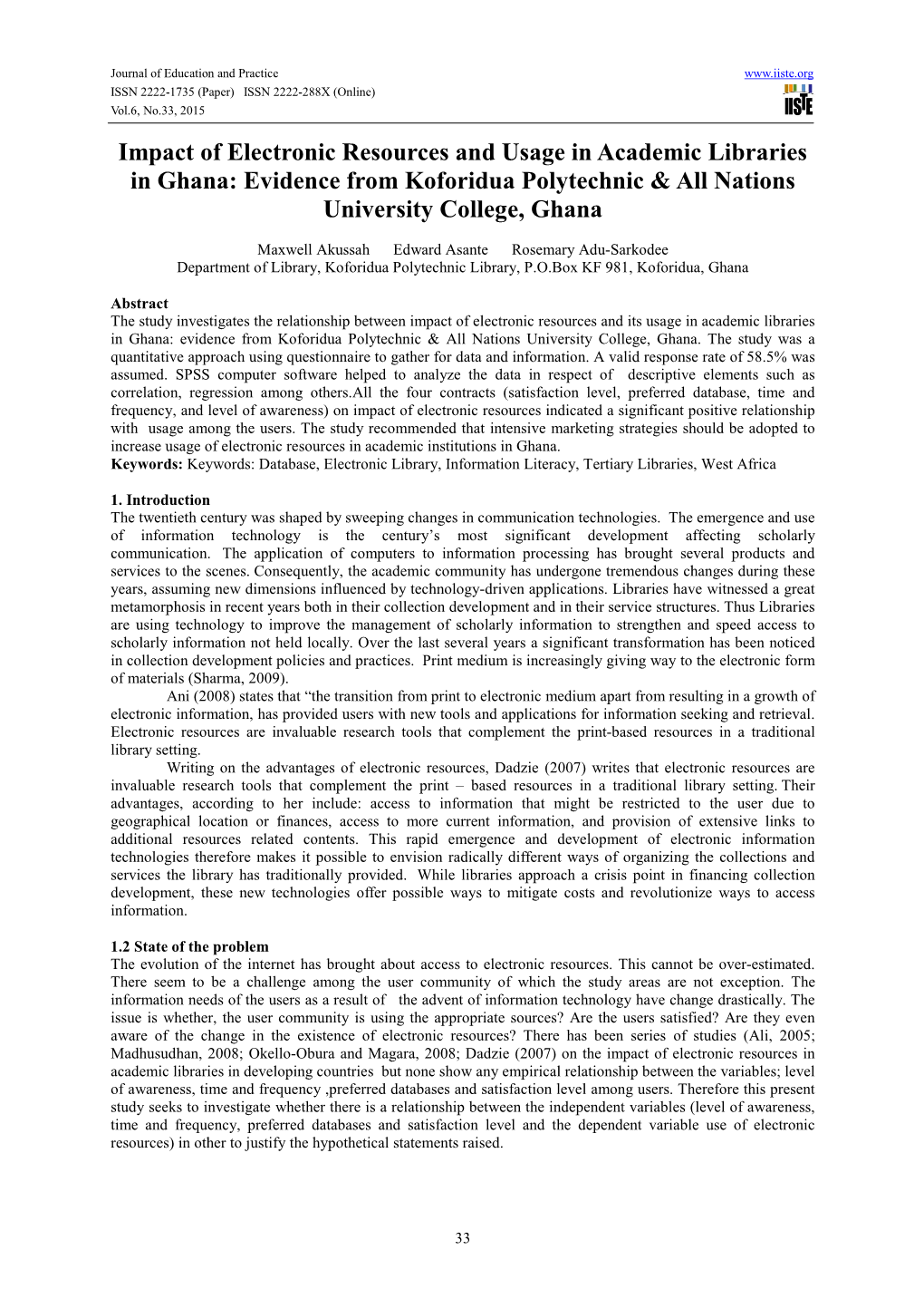 Impact of Electronic Resources and Usage in Academic Libraries in Ghana: Evidence from Koforidua Polytechnic & All Nations University College, Ghana