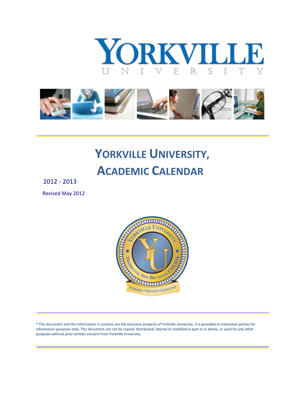 YORKVILLE UNIVERSITY, ACADEMIC CALENDAR 2012 ‐ 2013 Revised May 2012