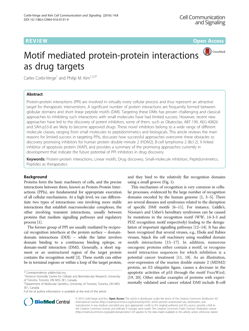 Motif Mediated Protein-Protein Interactions As Drug Targets Carles Corbi-Verge1 and Philip M