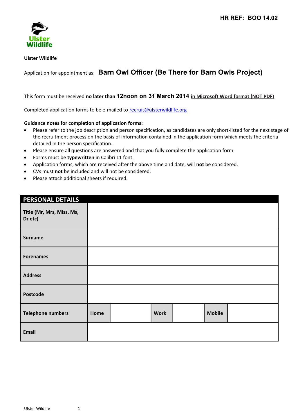 Application for Appointment As: Barn Owl Officer (Be There for Barn Owls Project)