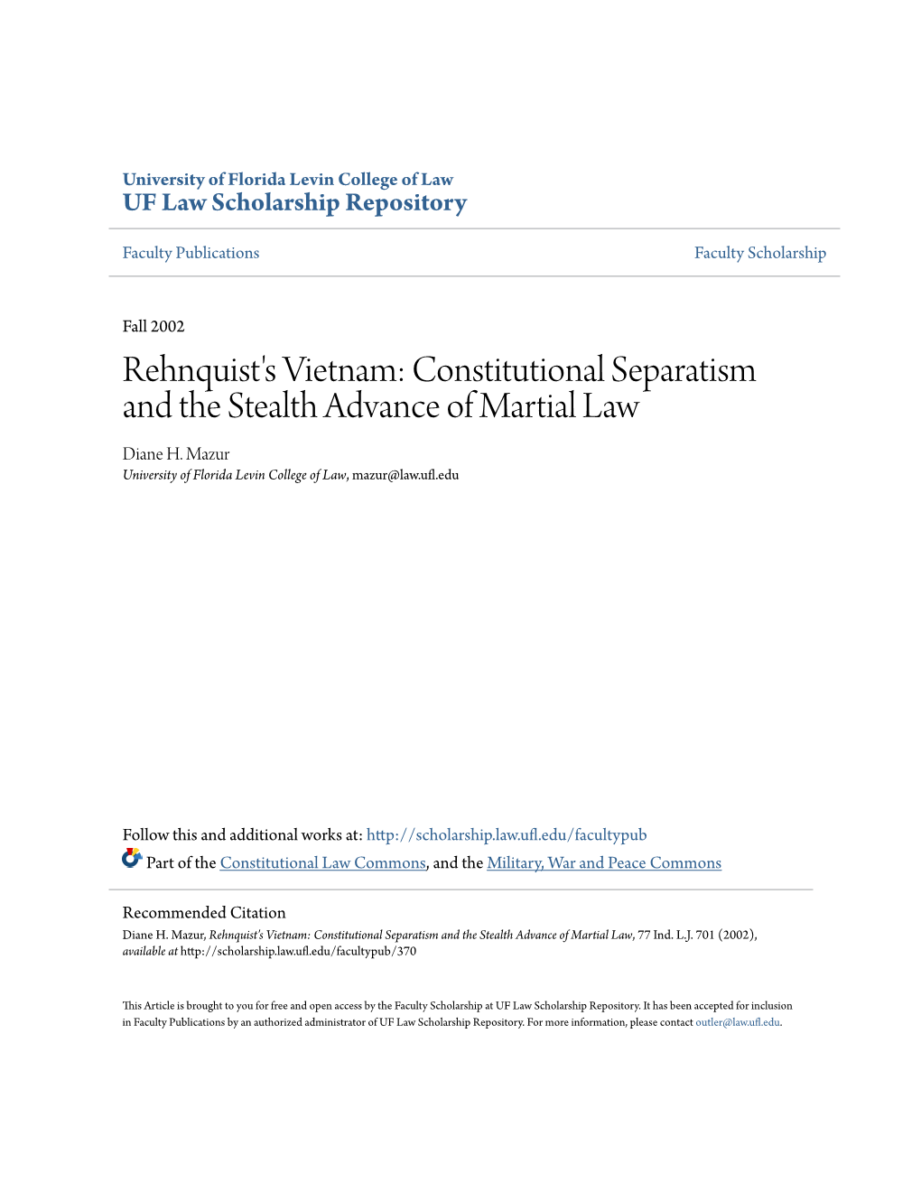 Rehnquist's Vietnam: Constitutional Separatism and the Stealth Advance of Martial Law Diane H