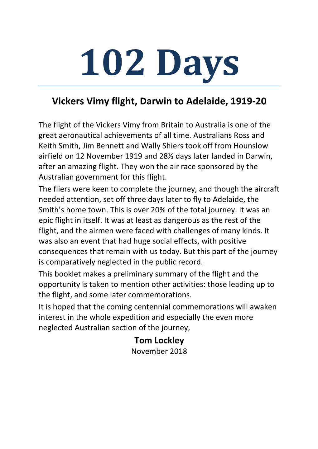 102 Days: Vickers Vimy Flight Darwin to Adelaide 1919-20