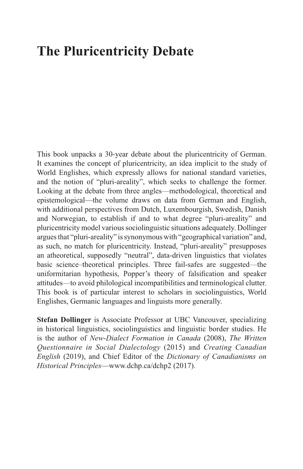 The Pluricentricity Debate; on Austrian German and Other