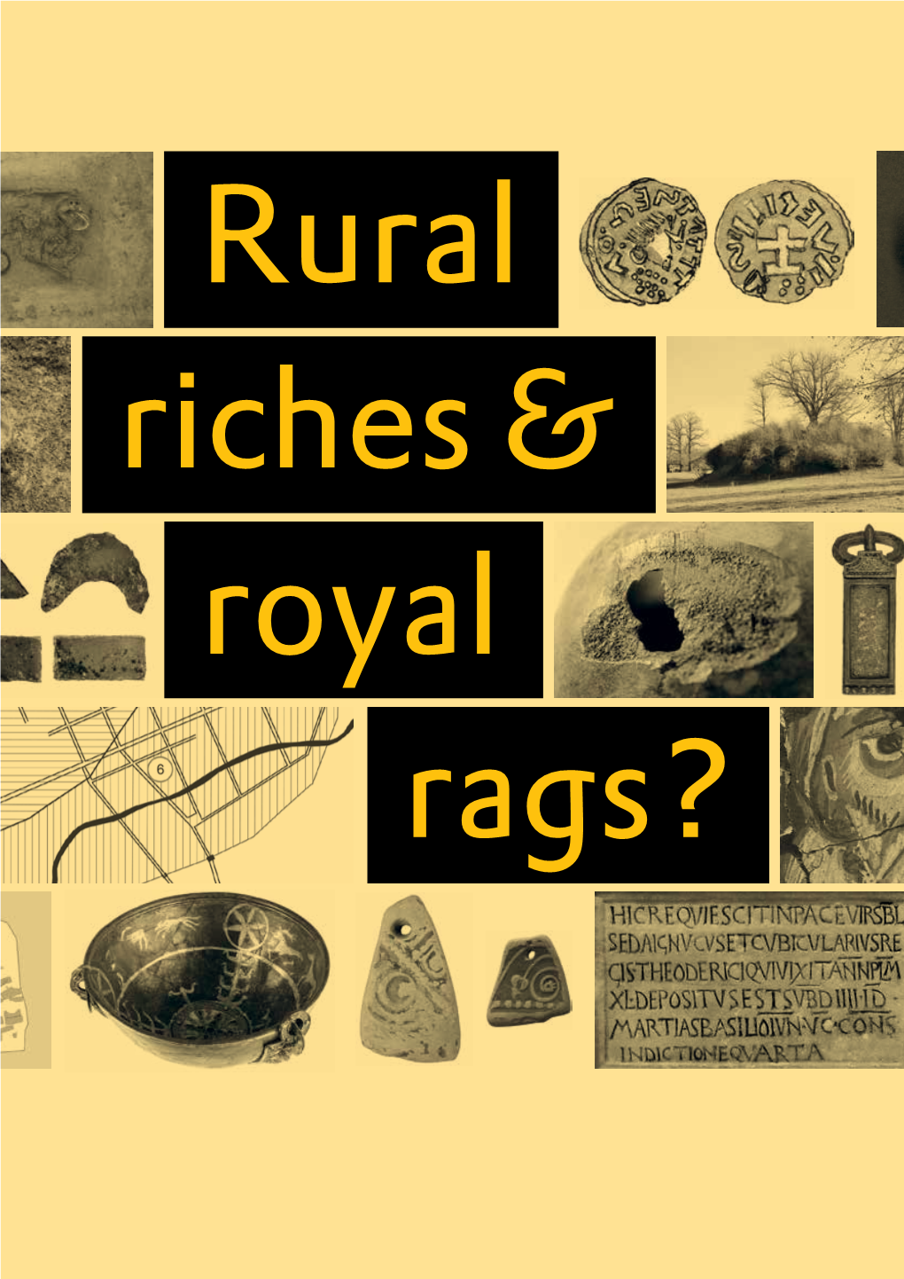 Rural Riches & Royal Rags?
