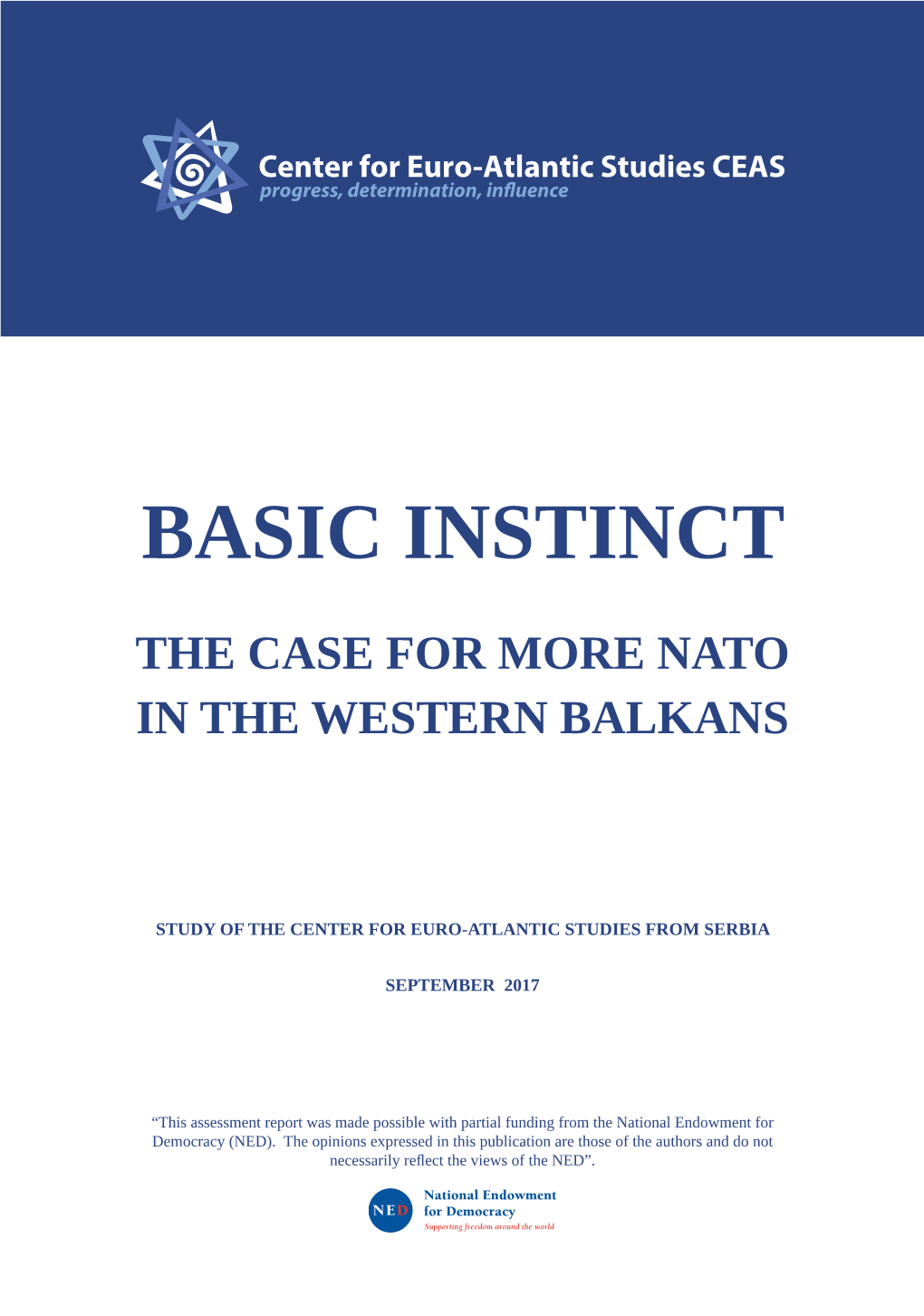 Basic Instinct: the Case for More NATO in the Western Balkans