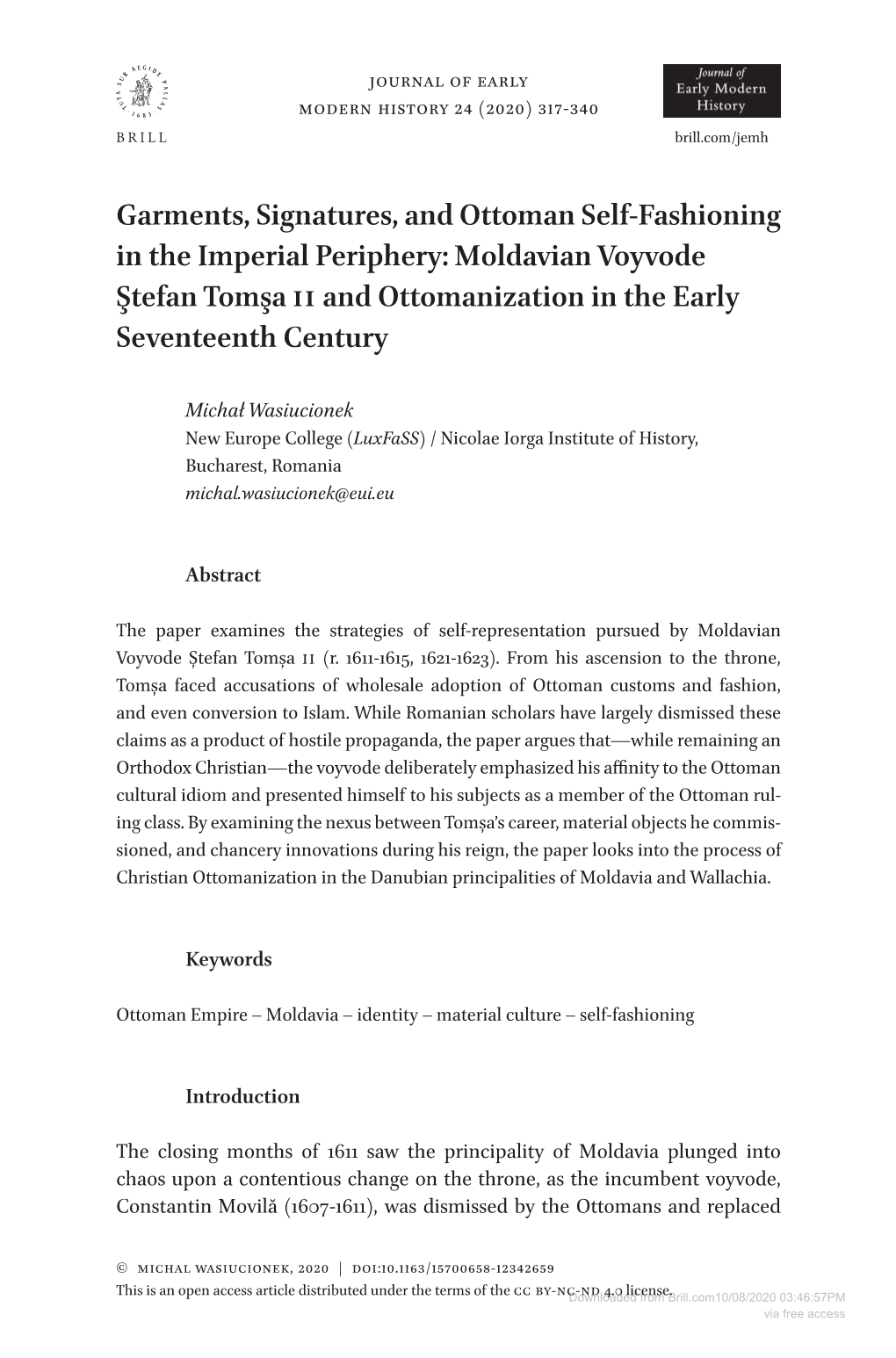 Garments, Signatures, and Ottoman Self-Fashioning in the Imperial Periphery: Moldavian Voyvode Ştefan Tomşa II and Ottomanization in the Early Seventeenth Century